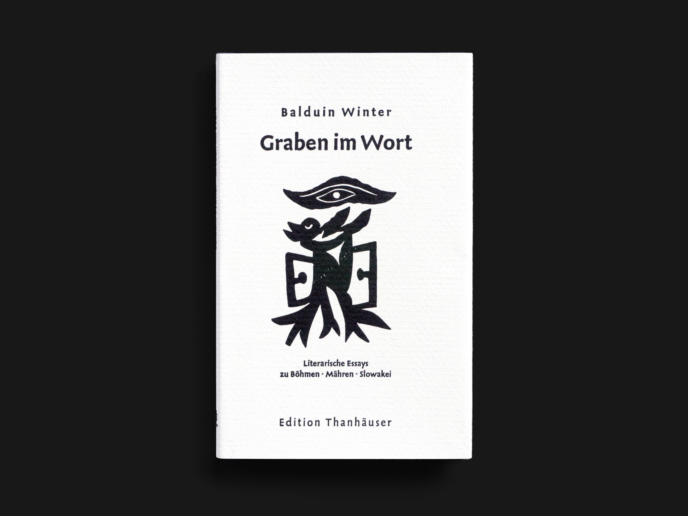 Das Buch Graben im Wort von Balduin Winter erschienen im Verlag Edition Thanhäuser