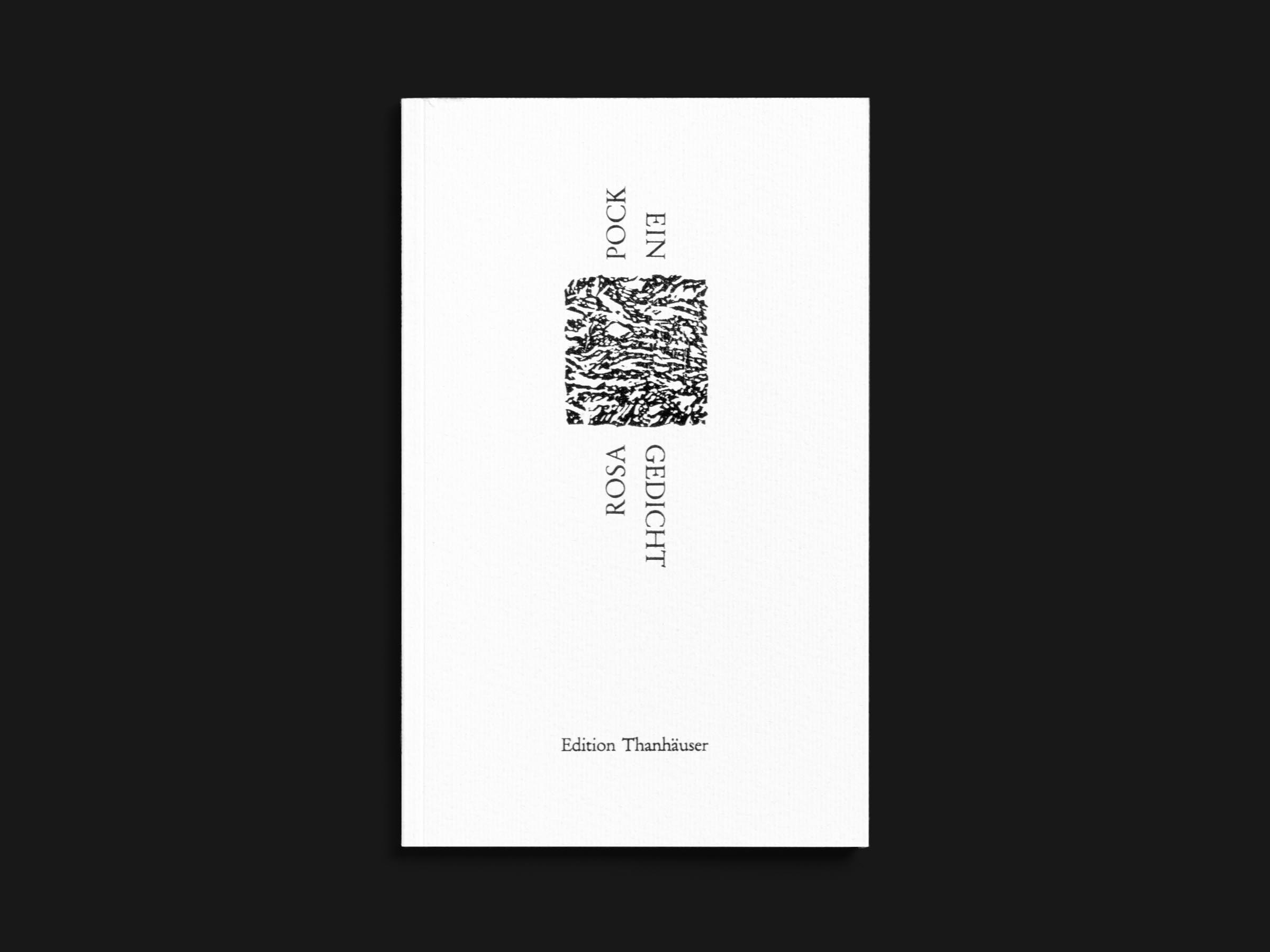 Das Buch Ein Gedicht von Rosa Pock erschienen im Verlag Edition Thanhäuser
